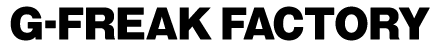 G-freak factory